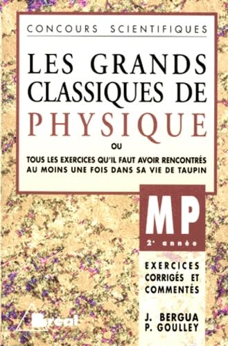 Physique. Classes Preparatoires Scientifiques Mp, 2eme Annee Books