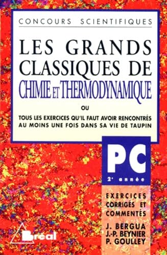Les Grands Classiques de Chimie et Thermodynamique, PC - 2e année book
