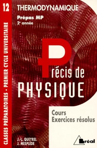 Précis de physique, prépas MP, 2e année : thermodynamique. Cours et exercices résolus book