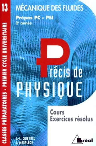 Précis de physique, prépas PC-PSI, 2 année : mécanique des fluides. Cours et exercices résolus book