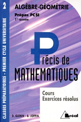 Précis de mathématiques, tome 2 : Algèbre et géométrie, Prépas PC SI - 1re année book
