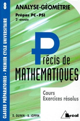 Précis de mathématiques, tome 8 : Analyse et géométrie, Prépas PC - 2e année book