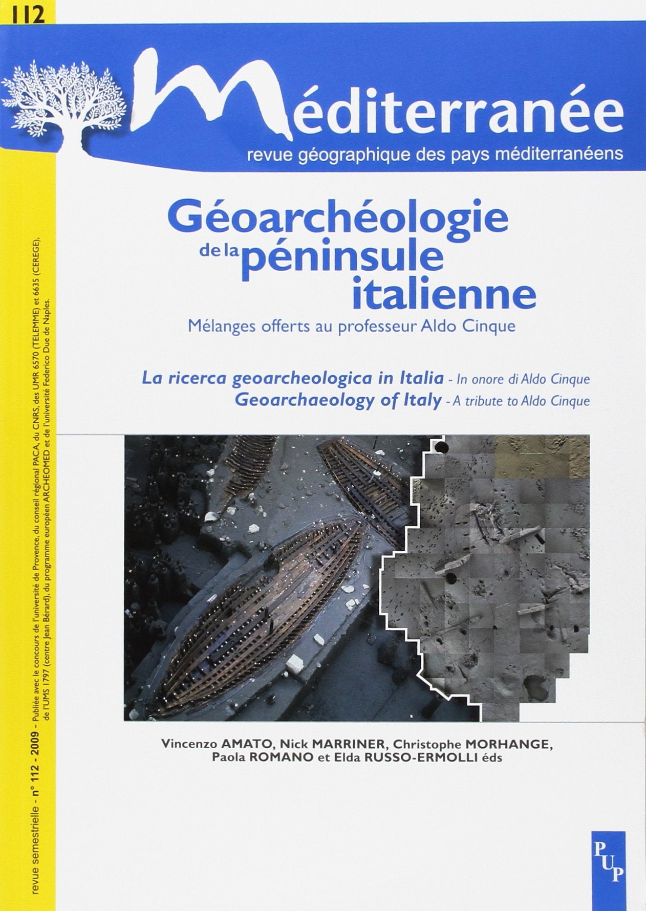 Méditerranée, n° 112. Géoarchéologie de la péninsule italienne : mélanges offerts au professeur Aldo Cinque book