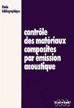 Contrôle des matériaux composites par émission acoustique - étude bibliographique book