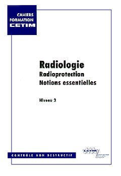 Radiologie : radioprotection, notions essentielles : niveau 2 book
