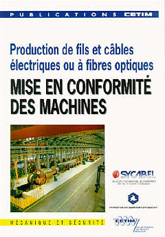 Production de fils et câbles électriques ou à fibres optiques : mise en conformité des machines book