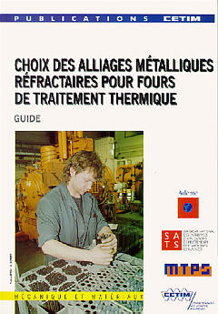 Choix des alliages métalliques réfractaires pour fours de traitement thermique book