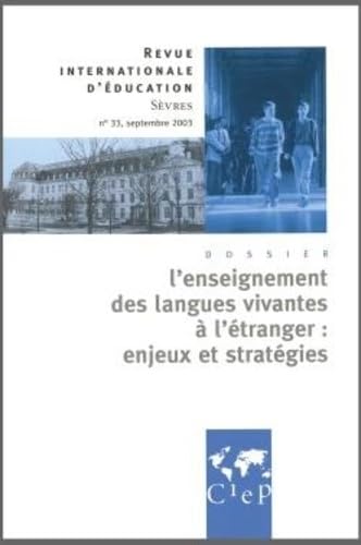 L'enseignement des langues vivantes à l'étranger - Revue internationale d'éducation Sèvres 33 book