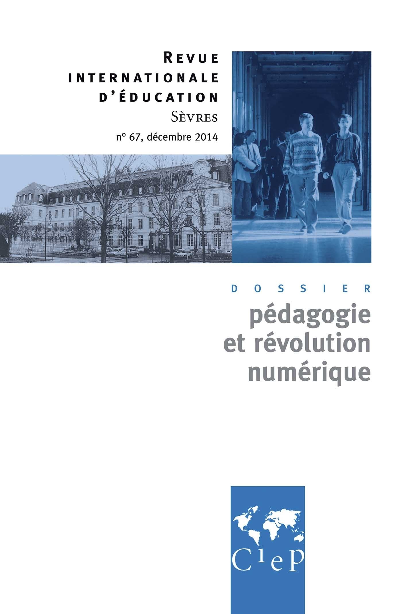 Pédagogie et révolution numérique - Revue internationale d'éducation Sèvres 67 book