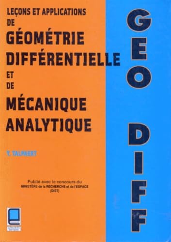 Leçons et applications de géométrie différentielle et de mécanique analytique book