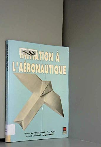 Initiation à l'aéronautique book