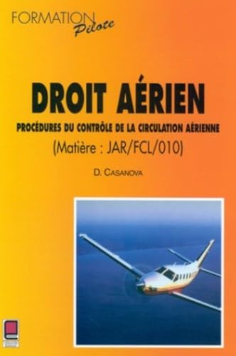 Droit aérien: Procédures du contrôle de la circulation aérienne, formation CPL-IR programme JAR FCL book