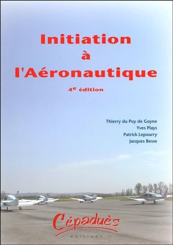 Initiation à l'aéronautique book