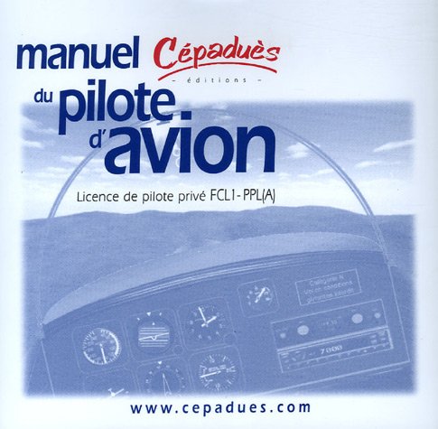 Manuel du pilote d'avion: Licence de pilote privé FCL1-PPL(A) book