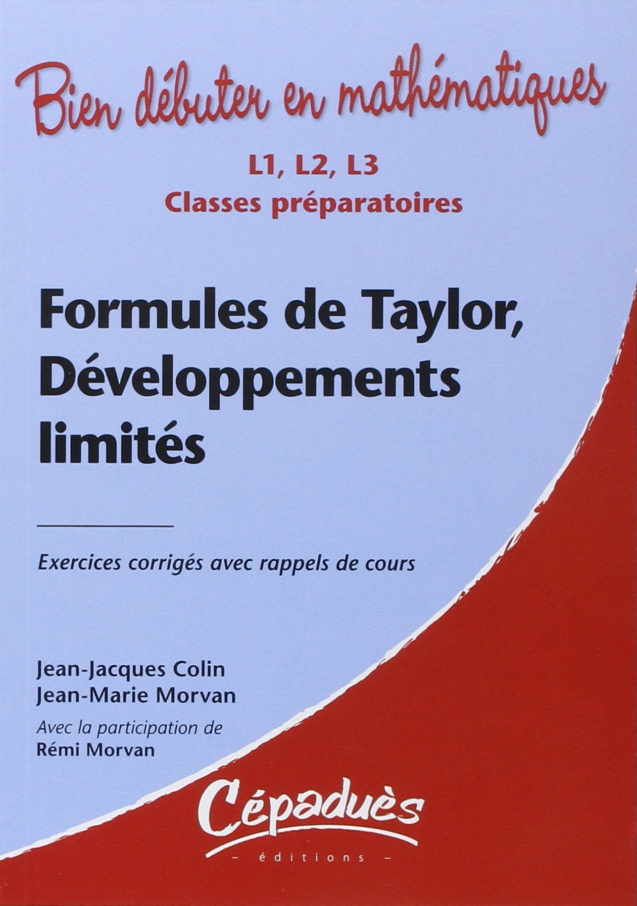 Formules de Taylor, Développements Limites - Exercices Corriges avec Rappel de Cours book