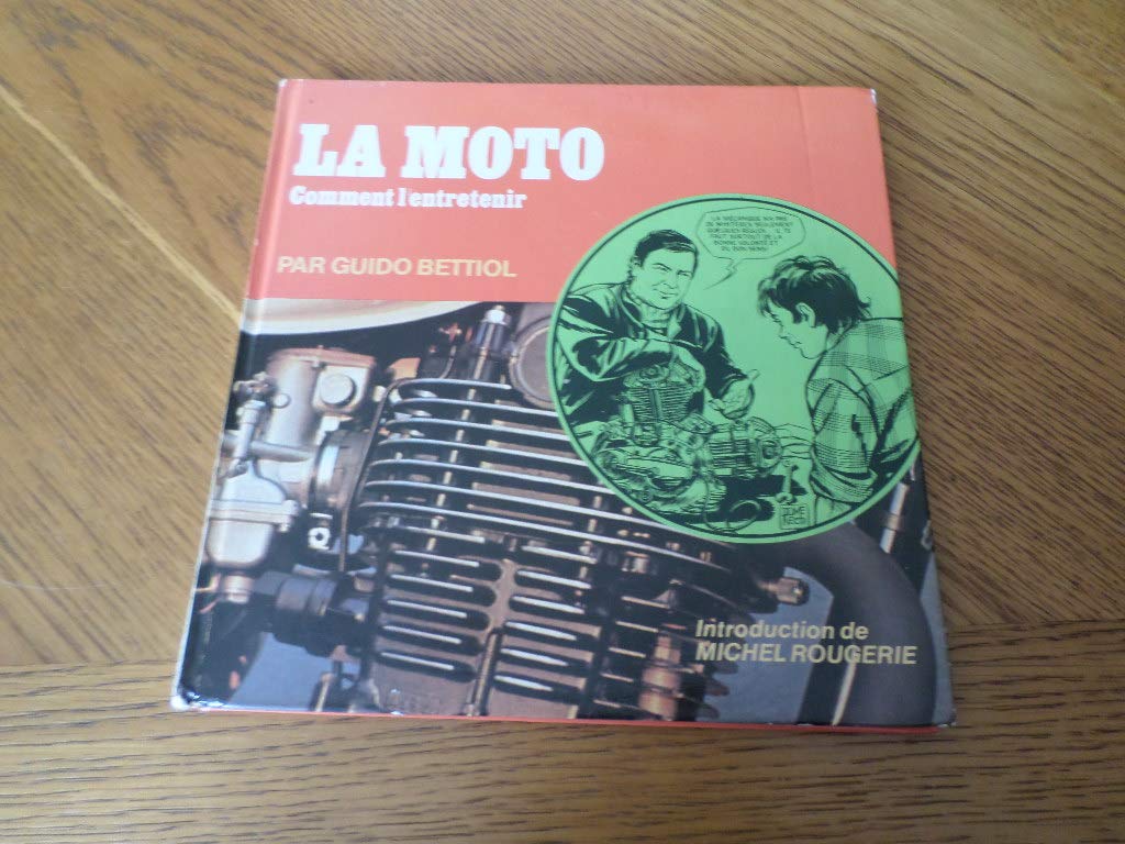 La Moto : Comment l'entretenir (Vidi) book