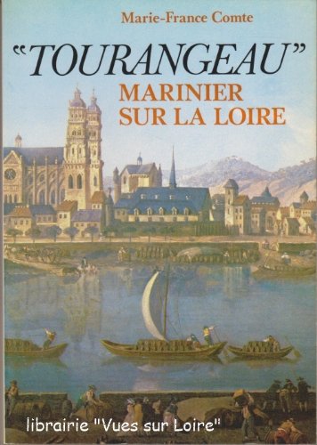 Tourangeau, marinier sur la Loire Books