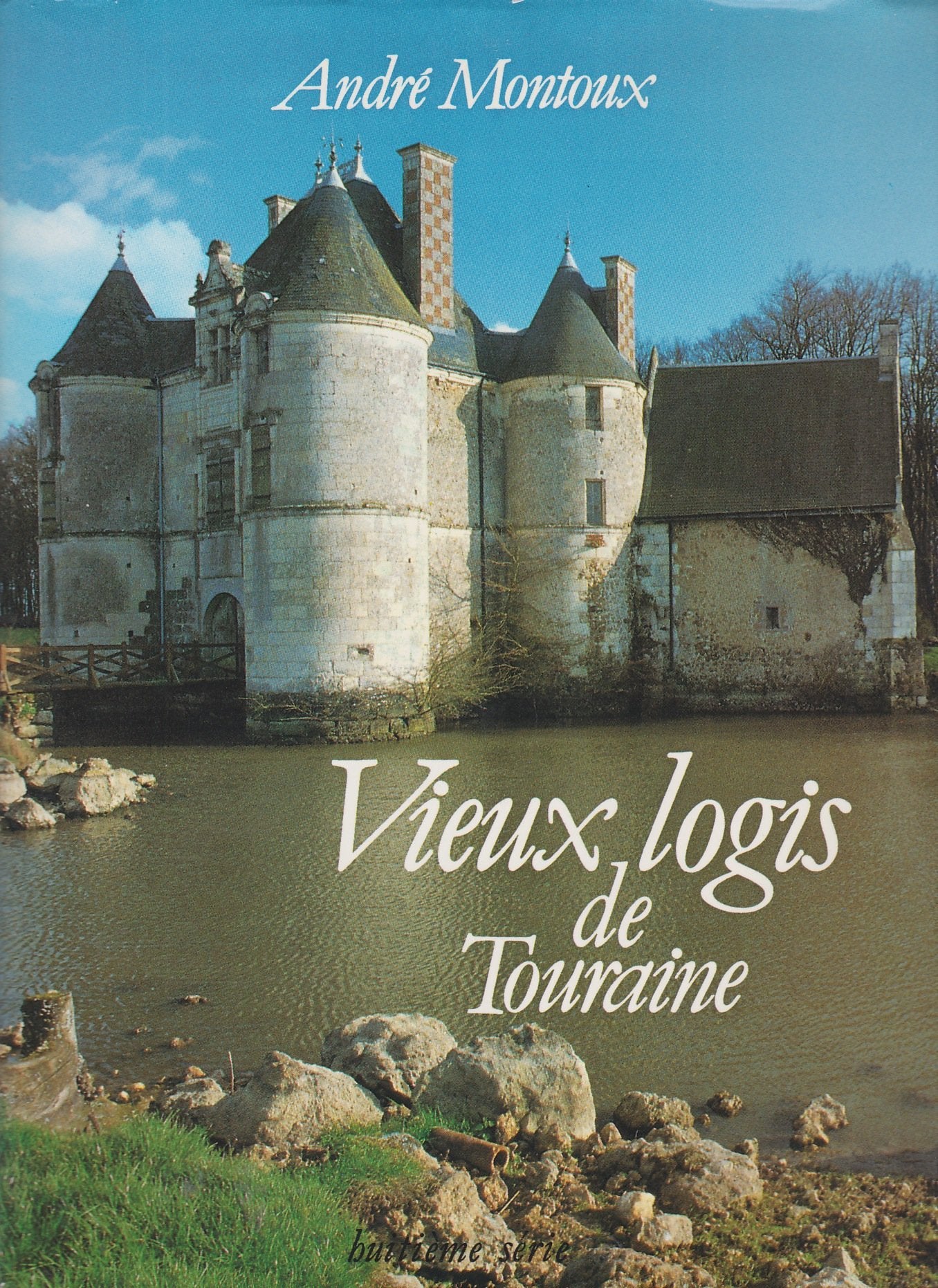Vieux logis de Touraine : huitième série book