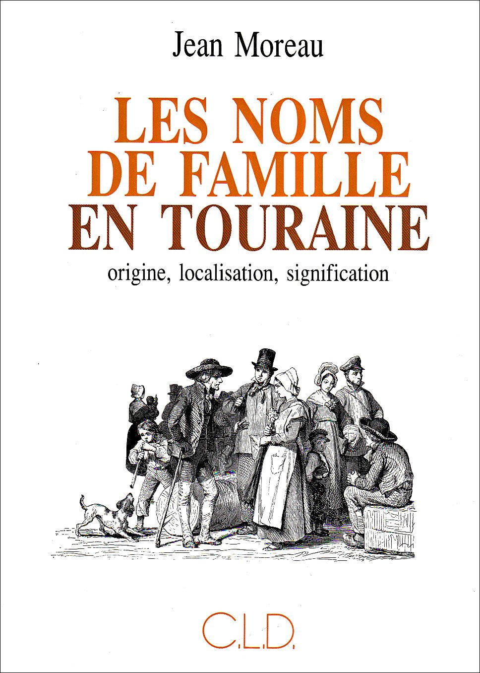 NOMS DE FAMILLE EN TOURAINE book