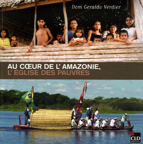 AU COEUR DE L'AMAZONIE L'EGLISE DES PAUVRES book