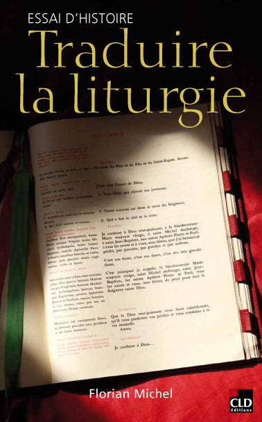 Traduire la liturgie : essai d'histoire book