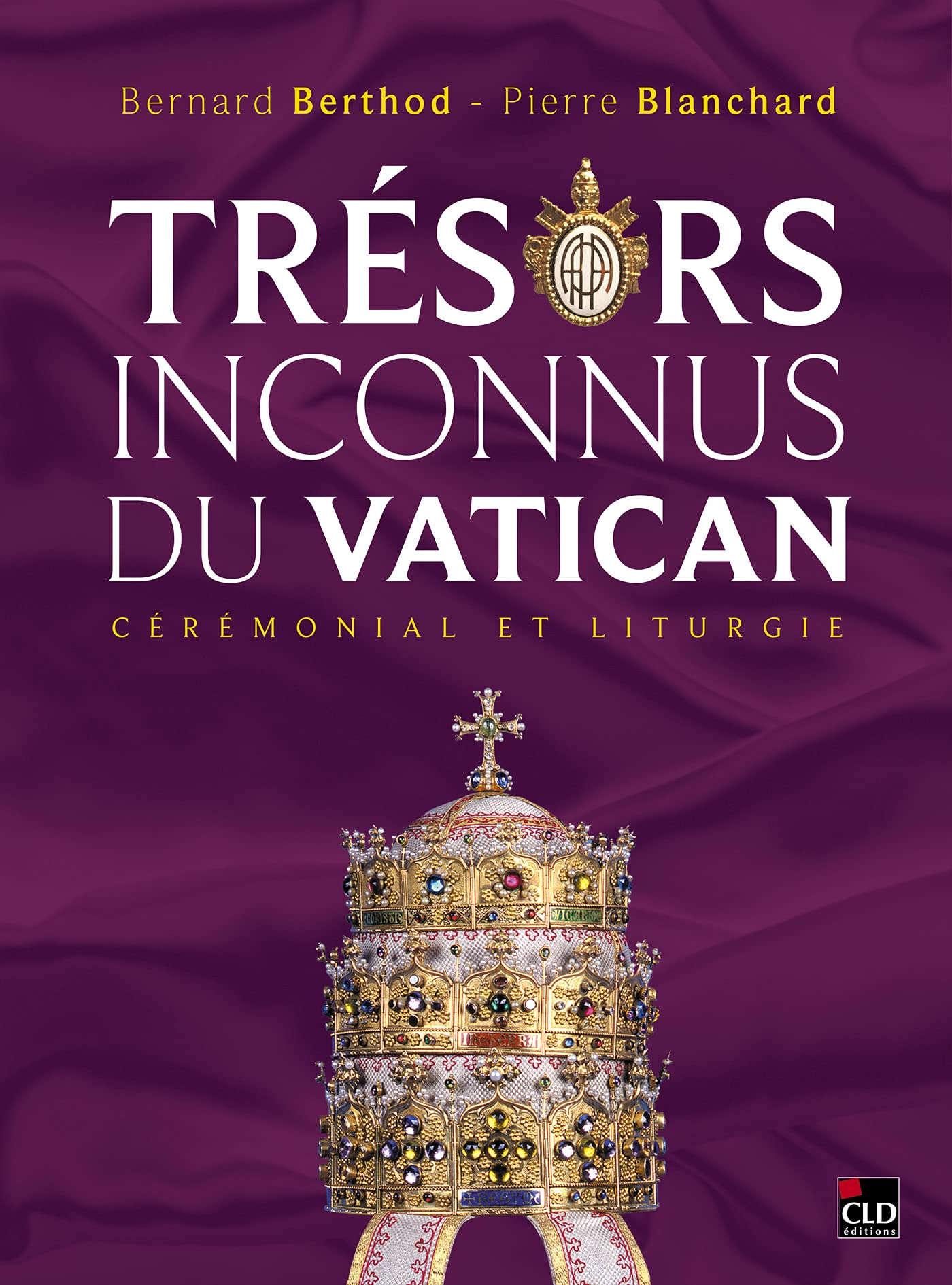 Trésors inconnus du Vatican: cérémonial et liturgie book