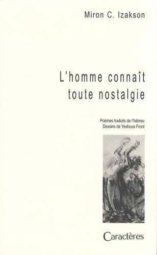 L'homme connaît toute nostalgie book