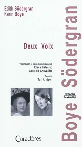 Deux Voix, présentation et traduction du suédois Elena Balzamo, Caroline Chevallier, dessins de Turi Arntsen book