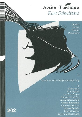 Action Poétique, N° 202, Décembre 201 : Kurt Schwitters book