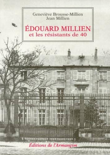 Edouard Millien Et Les Resistants De 40 book