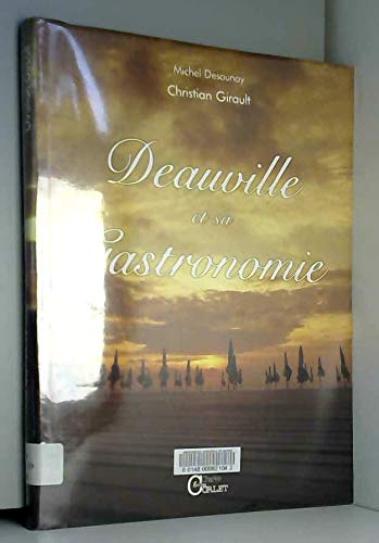 Deauville et sa gastronomie Leisure, Home & Garden