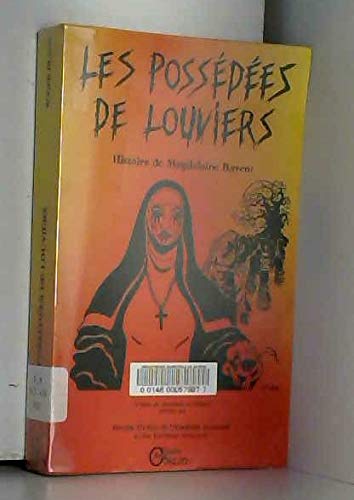 Les possédées de Louviers. Histoire de Magdelaine Bavent (d'après des documents de l'époque) book