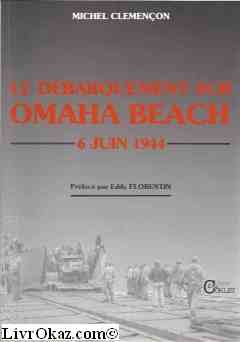 Le Débarquement sur Omaha Beach : 6 juin 1944 book