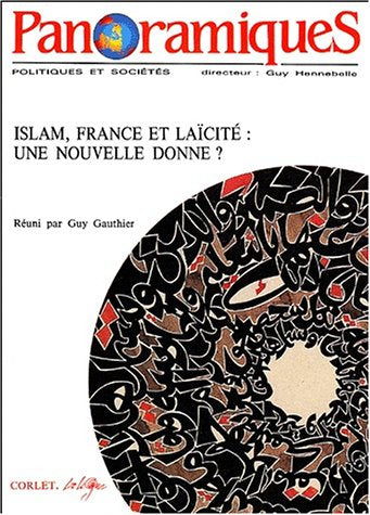 Panoramiques nø1 : islam France et laicite une nouvelle donne ? book