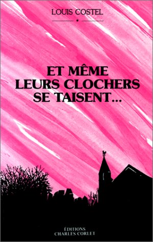 Et même leurs clochers se taisent book