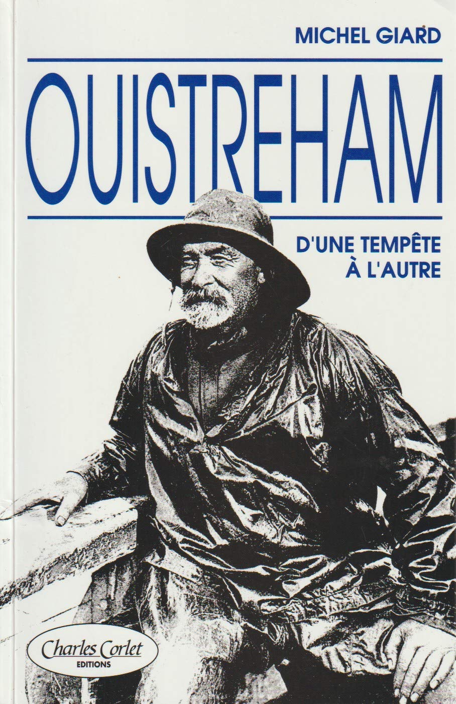 Ouistreham D'Une Tempete A L'Autre book
