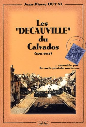 Les "Decauvilles" du Calvados: 1891-1944 Essays & Short Stories