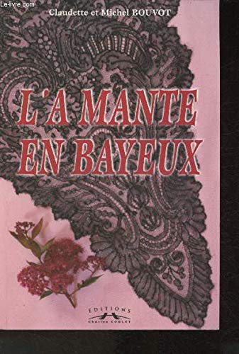 L'a Mante en Bayeux Books