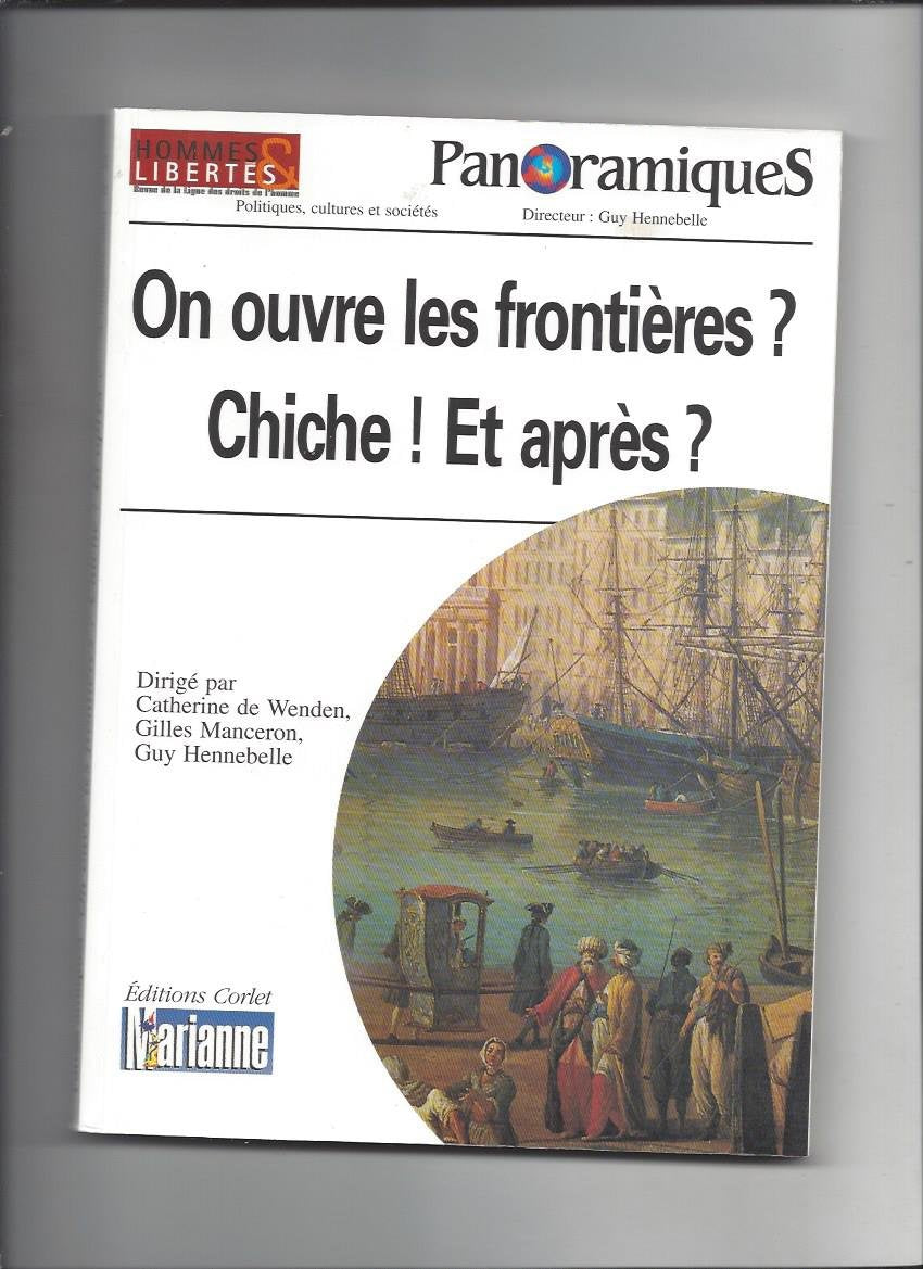On ouvre les frontieres ? chiche ! et après ? book
