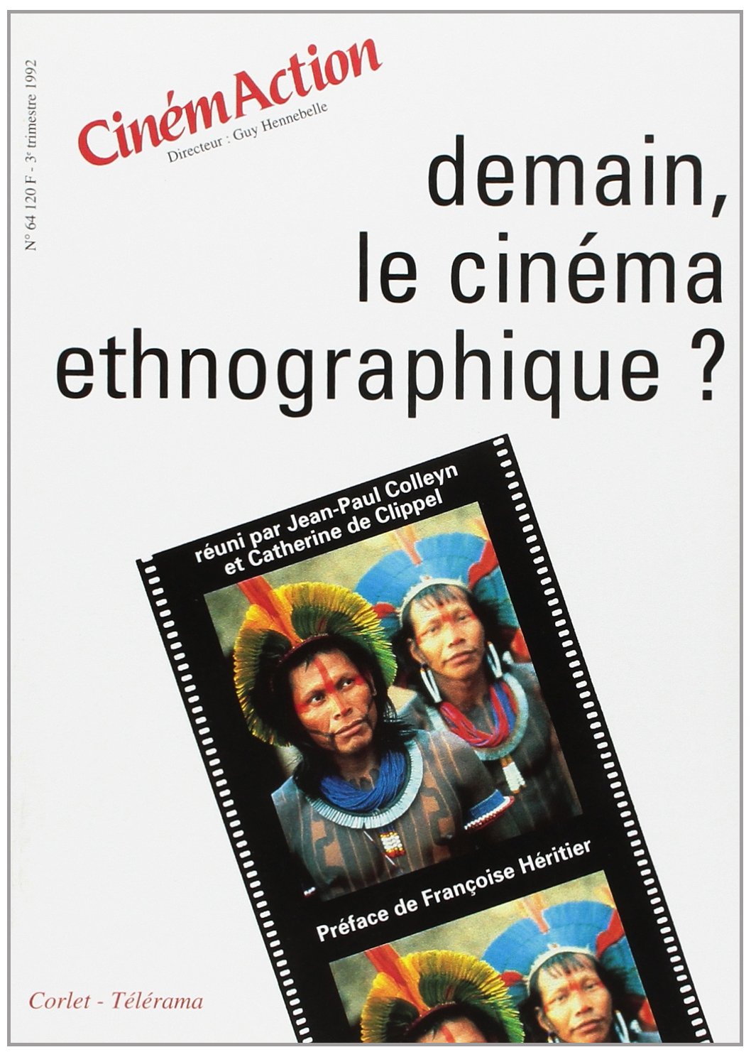 CinémAction n°64 Demain, le cinéma ethnographique ? book