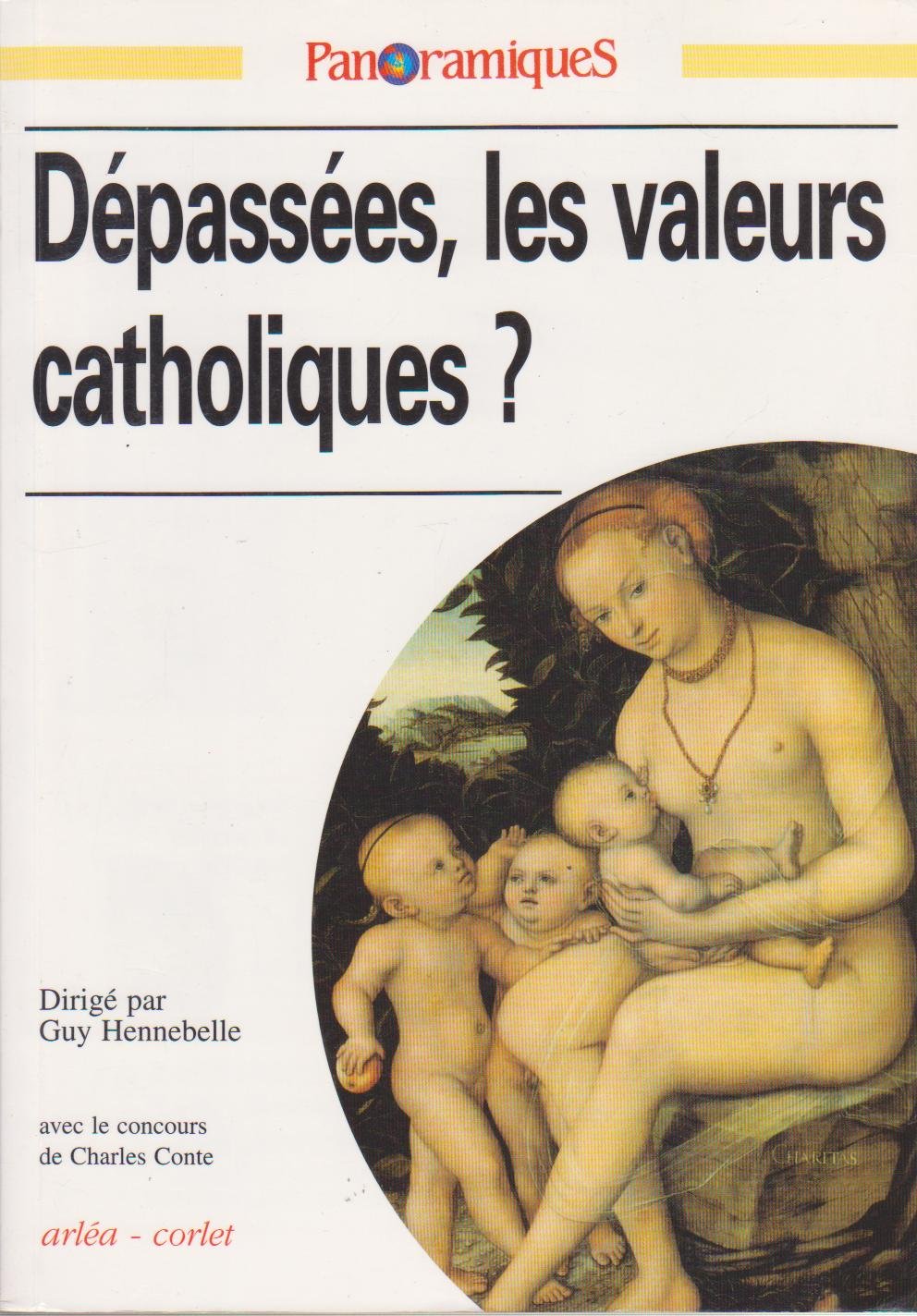Panoramiques nø23 : depasses les valeurs catholiques ? book