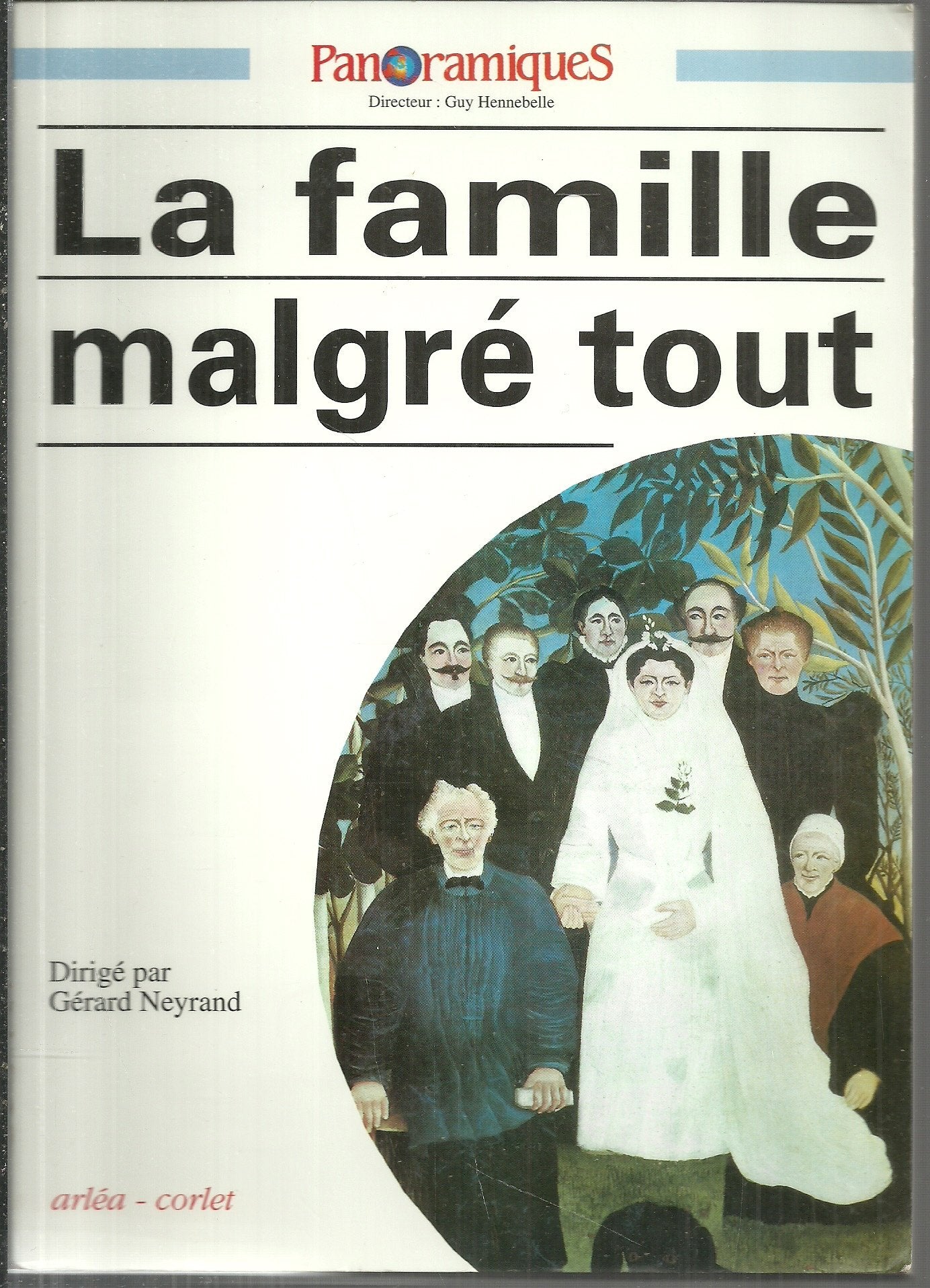 Panoramiques nø25 : la famille malgré tout Books