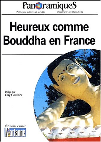 Panoramiques n°51 : Heureux comme bouddha en France book