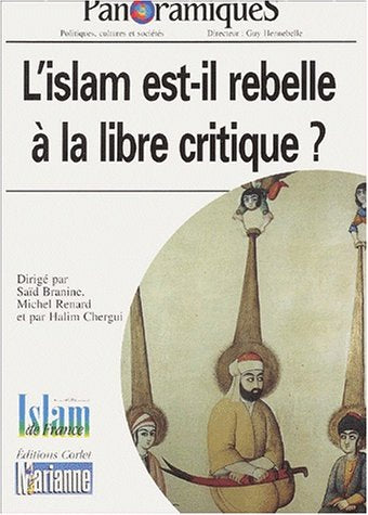 Panoramiques nø50 : l'islam est-il rebelle a la libre critique ? Books