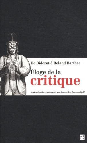 ELOGE DE LA CRITIQUE: DE DIDEROT A ROLAND BARTHES Books