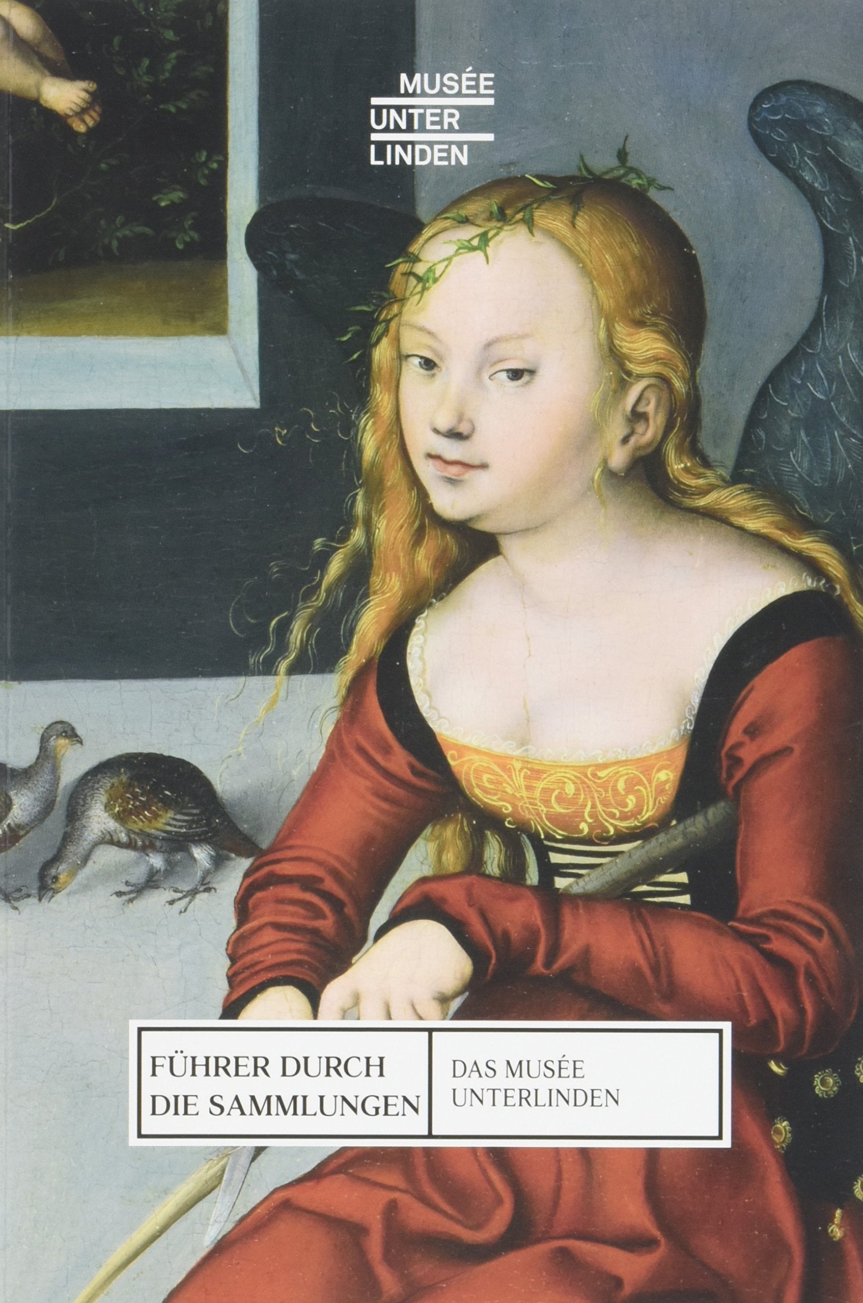 GUIDE GENERAL DES COLLECTIONS, LE MUSEE UNTERLINDEN COLMAR - ALL Books