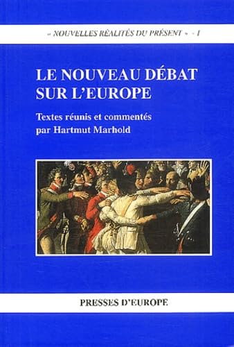 Le Nouveau Debat Sur L'Europe Books