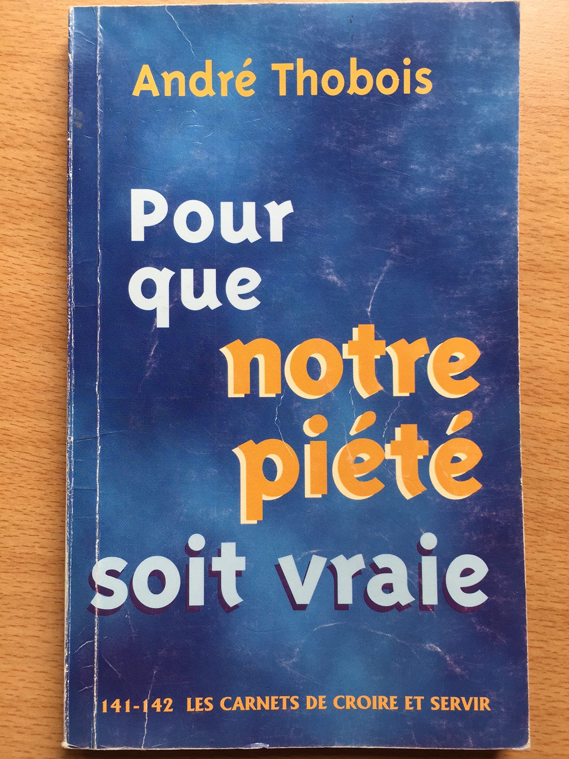 Pour que notre piété soit vrai book