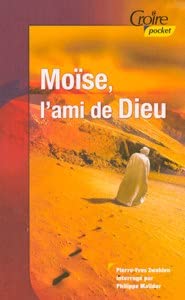 Moïse, l'ami de Dieu (Croire pocket) book