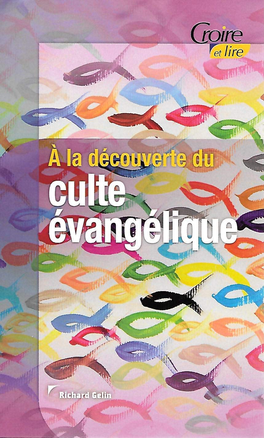 A la découverte du culte évangélique book